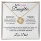 To My Precious Daughter From Dad "Watching You Grow is One of The Greatest Privileges of My Life"
