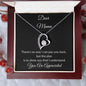 Dear Mama Forever Necklace - YOU ARE APPRECIATED