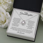 To My Granddaughter - I Love You, and SO Proud of you - Love Knot Necklace