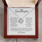 To My Granddaughter - I Love You, and SO Proud of you - Love Knot Necklace