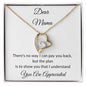 Dear Mama - Forever Necklace, YOU ARE APPRECIATED