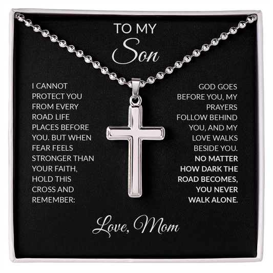 To My Son – You Never Walk Alone