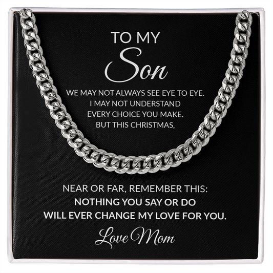 To My Son Necklace From Mom – Even When We Don't See Eye to Eye | Cuban Link Chain With Message Card