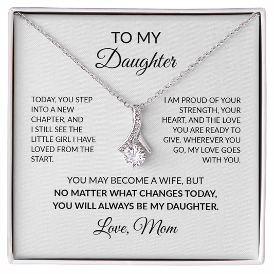 Wedding Day Gift for Daughter From Mom – Alluring Beauty Necklace | You Will Always Be My Daughter
