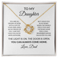To My Daughter – You Can Always Come Home Love Knot Necklace From Dad