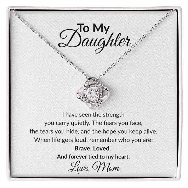 To My Daughter - Before Life Gets Loud Love Knot Necklace