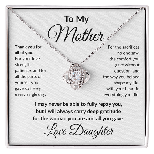 To My Mother -  Thank you for all of you.