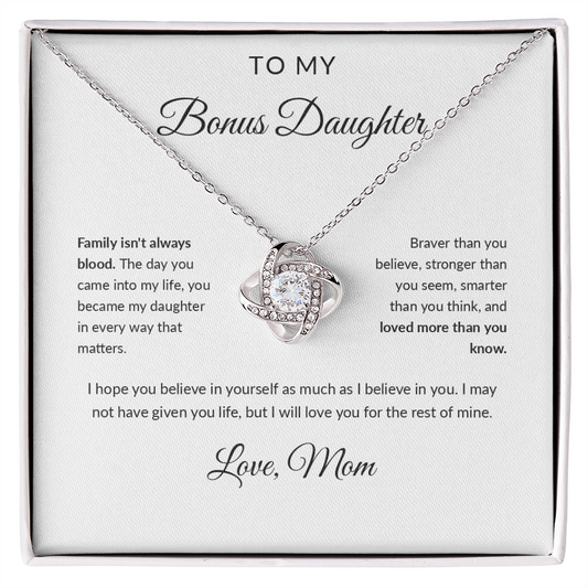 To My Bonus Daughter Necklace From Mom - Family Isn't Always Blood - Love Knot Necklace with Message Card, Gift for Bonus Daughter