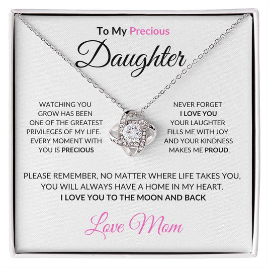 To My Precious Daughter  "Watching You Grow is One of The Greatest Privileges of My Life"