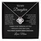 To My Daughter – You Have Always Been Enough | Love Knot Necklace from Mom