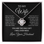 To My Wife Necklace From Husband – You Are the Only Gift I Will Ever Need – Love Knot Necklace With Message Card – Gift for Wife for Christmas, Anniversary, Birthday