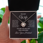To My Wife Necklace From Husband – You Are the Only Gift I Will Ever Need – Love Knot Necklace With Message Card – Gift for Wife for Christmas, Anniversary, Birthday