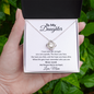 To My Daughter - Before Life Gets Loud Love Knot Necklace