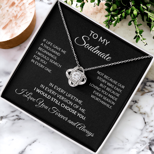 Soulmate Necklace Gift | I Would Choose You Again