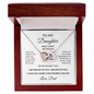 To My Daughter – What I Don't Say Enough Interlocking Hearts Necklace From Dad