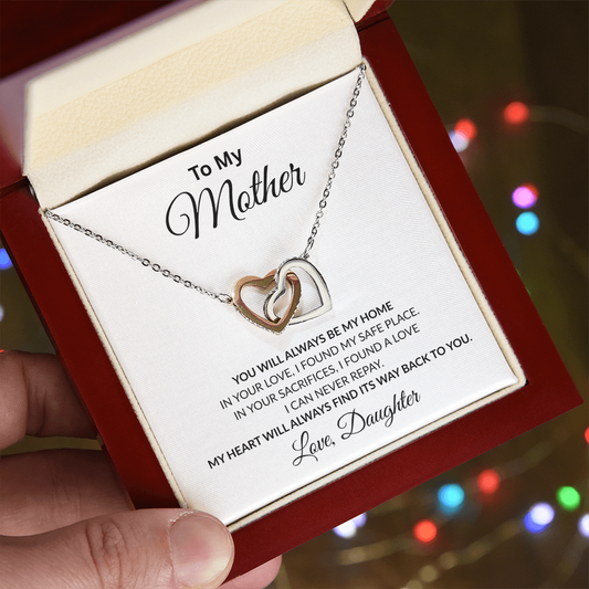 Mother's Day Gift from Daughter | You Will Always Be My Home