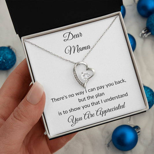 Dear Mama  - Forever Necklace, YOU ARE APPRECIATED